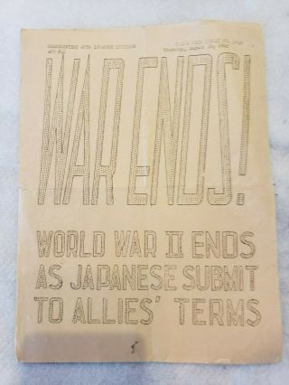 August 16th,  1945 Army 40th Infantry Division Newsletter With War Ends Headline