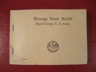 Wwii Era Us Army Signal Corps M - 210 Message Book - Unissued