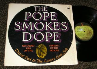 1972 Rock Lp - David Peel & Lower East Side " The Pope Smokes Dope " Apple Shrink