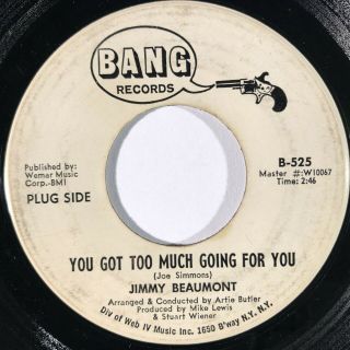 Jimmy Beaumont You Got Too Much Going For You Bang Northern Soul Promo 45 Hear