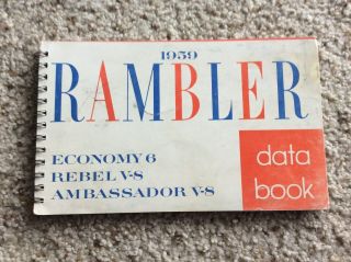 1959 Rambler Rebel V - 8,  Ambassador V - 8,  Salesmans Data Book.