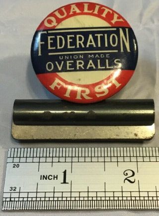 Quality Federation Overalls Union Made Advertising Celluloid Paper Clip