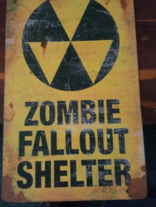 The Zombie Fallout Shelter Metal Sign 94971b 15.  5 " X 9 3/4 "