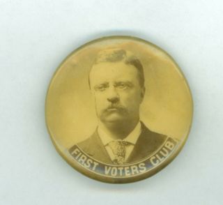1904 President Theodore Roosevelt Political Campaign Pinback Button First Voters