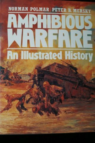 Ww2 Usn Usmc Amphibious Warfare An Illustrated History Reference Book