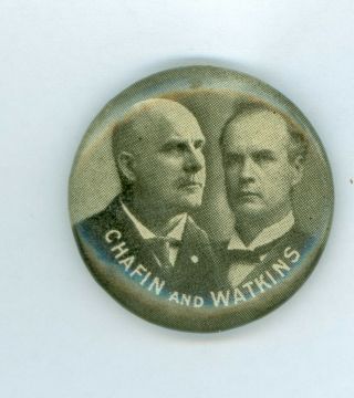 1912 President Eugene Chafin & Watkins Prohibition Party Campaign Pinback Button