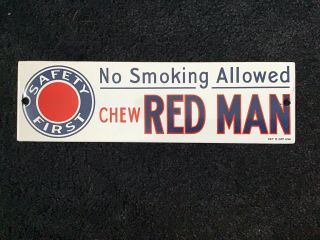 Vintage Red Man Chewing Tobacco Porcelain Sign No Smoking Gas Oil Pump Plate