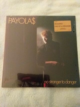 Payolas No Stranger To Danger Lp Sp - 6 - 4908 With Hype Sticker.  Promo