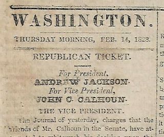1828 Andrew Jackson - John C,  Calhoun Presidential Ballot,  1828 Newspaper