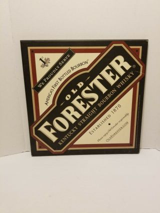 Old Forester Kentucky Straight Bourbon Whisky Wooden Sign 16x16