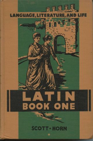 Latin Book One (vtg 1936 Hardback School Education Book) By Scott & Horn