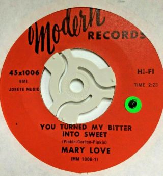Northern Soul 45 - Mary Love - You Turned My Bitter Into Sweet - Modern