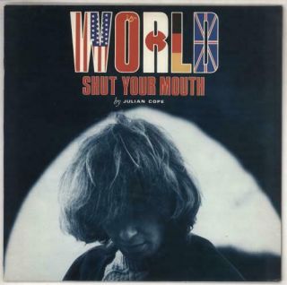 Julian Cope World Shut Your Mouth - Dj Stamped Vinyl Lp Album Record Uk Promo
