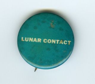 Apollo 11 - 1969 Grumman Issued " Contact Light " Button
