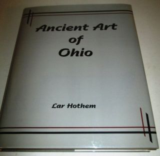 Ohio Ancient Art Of Ohio Lar Hothem 1994 Limited Number Dj Mylar Sheath