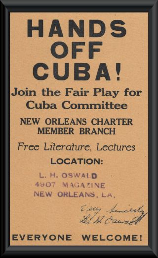 Lee Harvey Oswald Autograph & Cuba Flyer Reprint Period 1963 Paper 85