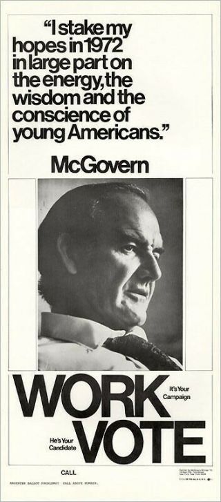 Vintage 1972 Presidential Nominee George Mcgovern Youth Vote Organizing Poster
