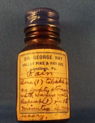 Vintage Apothecary Bottle Dr.  Geo.  Hay Johnstown,  Pa " Pain " Medicine Scrip.