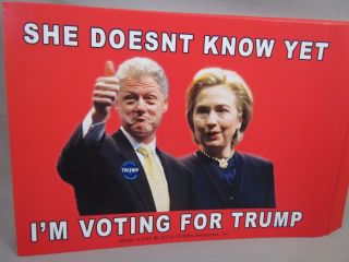 Of 20 Anti Hillary Bill Clinton Voting For Trump Sticker President
