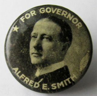 Al Smith For Governor (ny) Picture Pinback Button Future Candidate For President