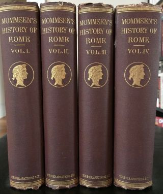 The History Of Rome By Theodor Mommsen - 1873 4 Vol.  Set With Fold Out Maps