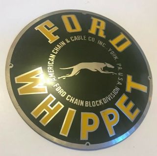 Ford Whippet York Pa Sign American Chain And Cable