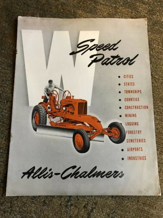 Allis - Chalmers W Speed Patrol Sales Brochure Booklet 8 Pages