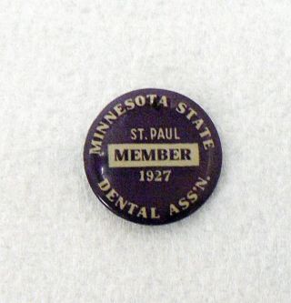 St.  Paul Minnesota Dental Association 1927 Pin Back Button