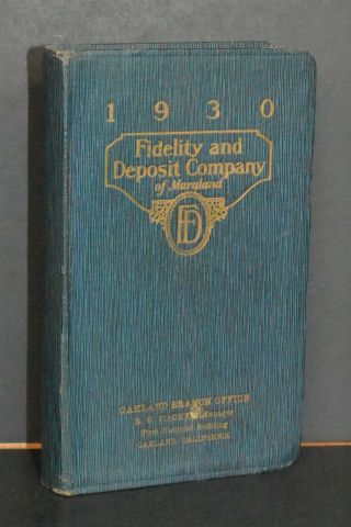 1930 Fidelity And Deposit Company Of Maryland,  Oakland Branch Memo Book