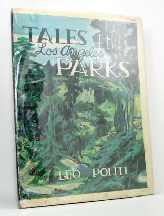Tales Of The Los Angeles Parks Leo Politi Vintage California History 1st Ed