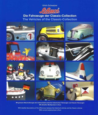 Rare Collector Book „the Vehicles Of The Schuco Classic - Collection“