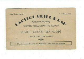 Capitol Grill & Bar,  Business Card,  Cheyenne,  Wyoming,  1940 