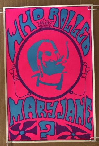 Vintage Black Light Poster Who Rolled Mary Jane Headshop 1960’s Marijuana Weed
