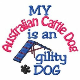 My Australian Cattle Dog Is An Agility Dog Long - Sleeved T - Shirt Dc1728l