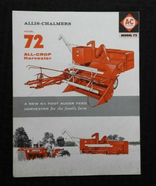 1961 Allis - Chalmers " Model 72 All - Crop Harvester Combines " Sales Brochure Poster