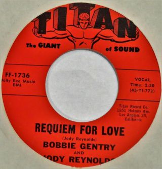 Bobbie Gentry & Jody Reynolds Requiem For Love / Stranger Titan 45 Hear