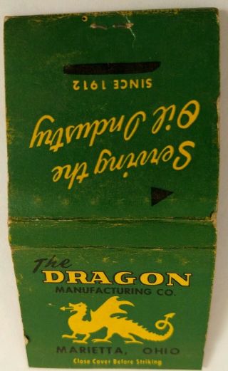 Vintage The Dragon Manufacturing Co,  Marietta,  Ohio Matchbook Oil Industry