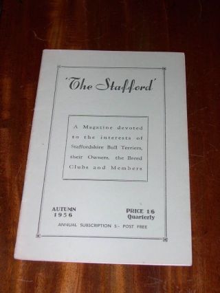 Rare Staffordshire Bull Terrier Dog Book " The Stafford " Autumn 1956