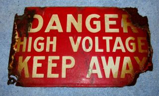 Vtg Danger High Voltage Keep Away Worn 10x6 Industrial Salvage Sign Steel S340