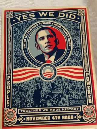 Shepard Fairey Barack Obama Poster.  “yes We Did” November 4th 2008 24in X 36in