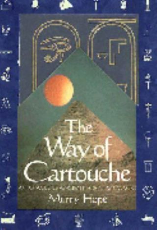 The Way Of Cartouche: An Oracle Of Ancient Egyptian Magic,  Murry Hope,  Acceptabl