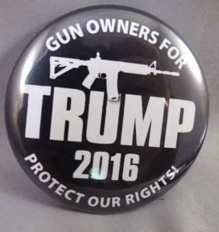Of 22 Gun Owners For Trump President Buttons 2nd Amendment 2016
