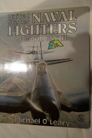 Ww2 Us Usn Usaf Usmc Naval Fighters Of Ww2 Reference Book