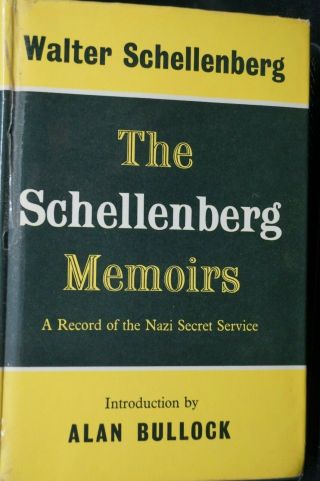 Ww2 Germany The Schellenberg Memoirs Reference Book