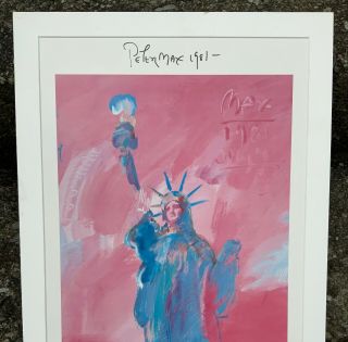 c.  1981 Signed PETER MAX Corcoran Gallery DC Exhibit Poster - STATUE OF LIBERTY 2
