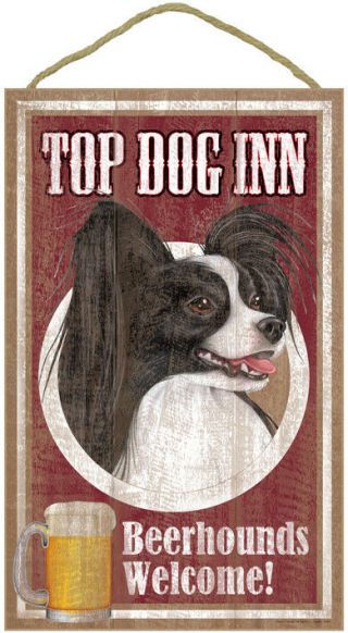 Top Dog Inn Beerhounds Papillon Bar Sign Plaque Dog 10 " X 16 " Beer Black White