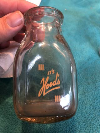 Vintage 1940’s Hood’s 1/2 Pint Milk Bottle “it’s Hood’s”