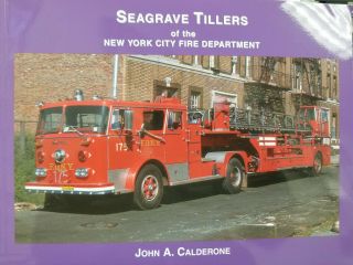 Seagrave Tillers Of The York City Fire Department,  John A.  Calderone,  2014
