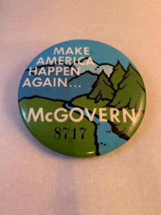 George Mcgovern 1972 Campaign Pin Button Political