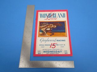 Vintage 1947 Wonderland Revere,  Mass.  Greyhound Racing Program S2077